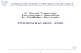 I° Corso Triennale Formazione Specifica In Medicina Generale …fabriziovalcanover.it/programma-2003-2005.pdf · 2014. 12. 12. · 1 FORMAZIONE SPECIFICA IN MEDICINA GENERALE P.A.T.