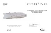 Sistema di zonificazione ZITY Manuale tecnico e ES · 2019. 7. 4. · ES EN FR IT Sistema di zonificazione ZITY Manuale tecnico e d'installazione P.O. BOX 5 08540 Centelles (Barcelona)