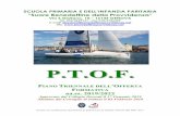 P.T.O.F....Scuola con certificazione del Sistema di gestione per la Qualità UNI EN ISO 9001 2015 2 1.PREMESSA Il Piano Triennale dell’Offerta Formativa (P.T.O.F.) dell’Istituto
