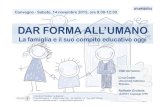Dar Forma - Consultorio Familiare la Bussola Forma.pdf · 2015. 7. 30. · Title: Dar Forma.pptx Author: Gio Created Date: 7/28/2015 11:15:10 AM