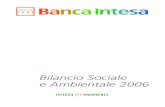 Bilancio Sociale e Ambientale 2006 - Intesa Sanpaolo Group · 2020. 7. 27. · Bilancio Sociale e Ambientale 2006 Intesa Sanpaolo S.p.A. Sede Legale: Piazza San Carlo 156 10121 Torino