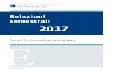 Relazioni semestrali 2017 · 2017. 8. 3. · Relazioni Semestrali Euromobiliare Asset Management SGR al 30.06.2017 pagina 5 di 93 FONDI FLESSIBILI COMMENTO ALLA GESTIONE Nel corso