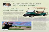 LUCIANO PANDOLFINI G4T, Golf for Tourism · 2018. 5. 2. · GOLFISTICO 1° GIORNATA IL TURISMO GOLFISTICO - Un mercato di nicchia in continua crescita - Trend del mercato Italia Gli