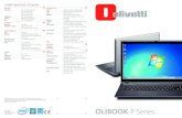 CARATTERISTICHE TECNICHEimages.olivetti.it/IT/f/support/Brochures/OLI_BRO... · Scheda grafica: nVIDIA® GeForce GT 630M (N13P-GL) OLIBOOK P35 Sistema operativo: Windows 7 HP o W7