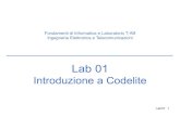 Lab 01 - LIAlia.deis.unibo.it/Courses/FondT1819-ELETLC/lucidi/Lab01-CodeLite.pdf · Debugger: Come Procedere • Nel menu Debug che compare quando il Debugger e’attivo ci sono alcune