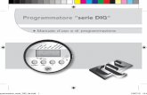 Programmatore “serie DIG” · 2018. 9. 12. · OROLOGIO Viene utilizzata nelle procedure di programmazione dell’orologio e del calendario settimanale per indicare che è in corso