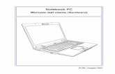 Notebook PC - GfK Etilizecontent.etilize.com/User-Manual/1014282029.pdfPresentazione del Notebook PC 1 Misure di Sicurezza Le seguenti precauzioni sul mantenimento del Notebook PC