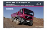 Il nuovo MAN TGS in confronto alla concorrenzawin.man4you.it/MAN4YOU/CONCORRENZA/Benchmark-Cava... · 2014. 7. 28. · MAN Truck & Bus Italia Riunione Forza Vendita 12.12.2013 1