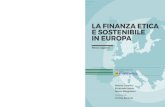 LA FINANZA ETICA LA FINANZA ETICA E SOSTENIBILE IN … · 2019. 5. 30. · percorso sulla “sustainable finance”, partendo dalla redazione di un rapporto che possa guidare le politiche