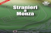 L’informazione statistica - Monza · Gli stranieri a Monza 2016 3 tenderebbe a diminuire, secondo le proiezioni, di circa 4,8 milioni di unità tra il 2000 ed il 2025. L’immigrazione,