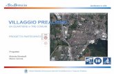 VILLAGGIO PREALPINO - Brescia · 2018. 7. 30. · • Il Libro Bianco del Villaggio Prealpino • Identifica problemi ed esigenze generali del quartiere. • Analisi incidentalità
