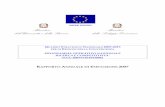 UNIONE EUROPEA Ministero dell’Università e della Ricerca dello … · 2013. 5. 28. · RAPPORTO ANNUALE DI ESECUZIONE 2007 PON RICERCA E COMPETITIVITÀ 2007-2013 (CCI: 2007IT161PO006)