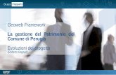 (Roberto Bagagli) - FPA · 2018. 6. 13. · Geoweb Framework La gestione del Patrimonio del Comune di Perugia Evoluzioni del progetto (Roberto Bagagli) La Gestione del Patrimonio