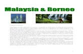 La sottoscritta Ersilia Sanna, presidente del circolo ...circoloeledrea.com/files/guida_della_malaysia_e_borneo.pdf · Tolomeo la indicò nella sua prima carta geografica come “Chersoneso