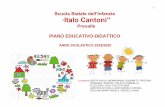 Scuola Statale dell’Infanzia Italo Cantoni”...1 Scuola Statale dell’Infanzia “Italo Cantoni” Prevalle PIANO EDUCATIVO-DIDATTICO ANNO SCOLASTICO 2019/2020 Le docenti: BERTA