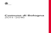 Comune di Bologna 2011–2016comune.bologna.it/iperbole/piancont/bilfinemandato/... · sul centro storico è stata alta anche dal punto di vista della riqualificazione: in centro