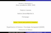 Analisi e Geometria 1 Anno accademico 2018/2019 Federico … · 2018. 9. 13. · Federico Lastaria. Analisi e Geometria 1. 1) Introduzione al calcolo in nitesimale. 16/1. Author: