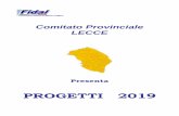 Comitato Regionale Pugliese - FIDAL Lecce · Provinciale Individuale di Corsa su strada 2019 l’atleta di ogni categoria che avrà conseguito più punti. Classifiche di società