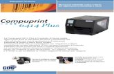 Compuprint 6414Plus · 2019. 3. 14. · Standard Internazionali CE(EMC), FCC Class A, CB, CCC, cUL,GOST-R,KC Dimensioni Lunghezza 18.30” (465 mm) Altezza 10.35” (263 mm) Larghezza