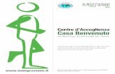 Centro d’Accoglienza Casa Benvenuto Benvenuto.pdf1] La Relazione Consapevole, fulcro di una metodologia attenta ai cambiamenti 4 2] Centro d’Accoglienza, laboratorio d’inclusione