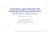 Semantica operazionale dei linguaggi di Programmazione · sempliﬁcando alberi di derivazione In questo modo sempliﬁchiamo i sistemi di transizioni che si concentrano solo sul