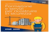 Dopo il sisma la rinascita per Lazio, Umbria, Abruzzo e ...ed i lavoratori, tramite questa brochure, hanno a ... oltre a tutta la formazione obbligatoria per i lavoratori coinvolti