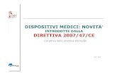 DISPOSITIVI MEDICI: NOVITA · Dispositivi Medici siano più specifici dei REESS della Dir Macchine, ... 1.1.2. un’analisi critica di tutte le indagini cliniche condotte; 1.1.3.