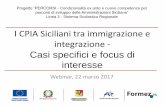 I CPIA Siciliani tra immigrazione e integrazione - Casi ...Webinar, 22 marzo 2017 Progetto “PERCORSI - Condizionalità ex ante e nuove competenze per ... Art. 13 - 1. Fatte salve