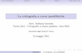 Dott. Stefania Vanzetti Torino 2011. Crittogra a a chiave ...sala/events2011/LEZ3_HCC.pdf · rho q q3=2 q2 q5=2 q3 ... Se g = 2 e piu e ciente il metodo di Pollard. Si devono usare