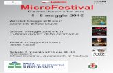MicroFestivalmedia/...MicroFestival Cinema Veneto a km zero 4 - 8 maggio 2016 Mercoledì 4 maggio 2016 ore 21 Storia del tempo inutile Sabato 7 maggio 2016 ore 20.30 Premiazioni Street