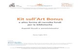 KIT art bonus per il sito - Sito Ufficiale · E' espressamente vietata la riproduzione, anche parziale, dei contenuti della pubblicazione. Le citazioni parziali dei contenuti sono