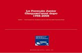La Formula Junior Cinquant’anni dopo 1958-2008€¦ · Motociclismo. Firmava i suoi editoriali con lo pseudonimo di Nib-bio, nome con il quale aveva battezzato la vetturetta da