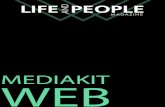 MEDIAKIT · 2020. 6. 14. · MEDIAKIT WEB. ABOUT Life&People web Magazine è il frutto della sperimentazione editoriale di una azienda solida, una realtà consolidata da oltre quindici
