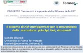 Il sistema di risk management per la prevenzione della ...eventipa.formez.it/sites/default/files/allegati_eventi/...Il sistema di risk management per la prevenzione della corruzione: