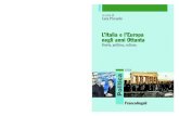 Politica - FrancoAngeli · Storia, politica, cultura A cura di Lara Piccardo. La pubblicazione è stata realizzata con il contributo dell’Università degli Studi di Genova (Progetto