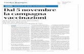 DAL 5 NOVEMBRE LA CAMPAGNA VACCINAZIONI...2018/10/27  · Corriere Romagna Edizione di Forlì e Cesena SANITÀ. INIZIATIVE IN SERIE IN PARTENZA Dal 5 novembre la campagna vaccinazioni