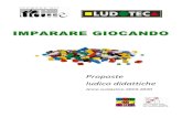 IMPARARE GIOCANDO - Home - Comune Udine · 2019. 10. 22. · IMPARARE GIOCANDO Le proposte educative del Ludobus e della Ludoteca. Il servizio di Ludobus e Ludoteca contribuisce ad