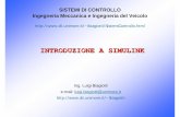 CA-02M-Introduzione a Simulinklbiagiotti/MaterialeDidattico0809/CA... · 2008. 10. 7. · • Nel workspace si costruisce il progetto interconnettendo i blocchi presi dalla librerie.
