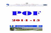POF - piano... · Il POF, in concreto, è la carta d’identità della scuola, è un contratto fra diversi soggetti: i docenti, gli alunni, i genitori e il personale A.T.A., in cui