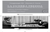 LA GUERRA FREDDA - LEDUETORRIleduetorri.com/wp-content/uploads/2018/07/GuerraFreddaEstratto.pdf · e la fine della seconda guerra mondiale § 1.3 Eventi centrali della seconda guerra