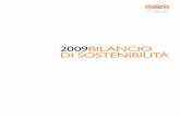 2009BILANCIO DI SOSTENIBILITÀ - TNTalla sostenibilità del nostro operato, con la precisa volontà di comunicare la direzione su cui TNT Express Italy e il Gruppo di cui fa parte