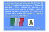 La Giornata Nazionale della Bandiera( Festa del Tricolore) èstata … della... · 2011. 3. 16. · bicentenario della nascita a Reggio Emilia del tricolore italiano, che avvenne
