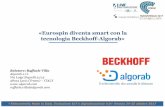 «Eurospin diventa smart con la tecnologia Beckhoff-Algorab» · L’azienda vanta una robusta esperienza nello sviluppo di tecnologie per il telecontrollo intelligente delle termoregolazioni.