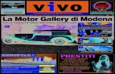 VENDITA RICAMBI La Motor Gallery di Modena · La Motor Gallery di Modena Il 26 e 27 settembre l’8ª edizione della kermesse dedicata ai motori Speciale Vivo lo Sport Pag. 9 Pag.