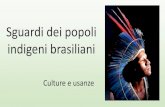 Sguardi dei popoli indigeni brasiliani - Anna Conti€¦ · SGUARDI DEI POPOLI INDIGENI BRASILIANI Sapienza ed insegnamenti dei guardiani della Terra Giornate di conoscenza della