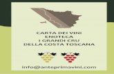 carta dei vini · Poggio al Grillo, CORVALLO 2019 IGT COSTA TOSCANA € 13,00 80% Petit Manseng, 20% Selezione Antico Vigneto Poggio Levante, VERMENTINO UNNE’ 2018 IGT COSTA TOSCANA
