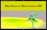 mono versione 9.1 Layout 1 - Barbara Bertoncelli · • 18/12/11- 6/01/2012 esposizione per 1° concorso inter-nazionale città di Corchiano La mia prima mostra personale dal titolo