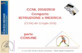 CCNL 20 16/2018 Comparto ISTRUZIONE e RICERCA · 2018. 2. 26. · Parte comune Disposizioni generali (ex artt. 1 e 2)(ex artt. 1 e 2) a cura del Centro studi nazionale - Gilda degli