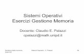 Sistemi Operativi Esercizi Gestione Memoriacpalazzi/files/CE04 - Gestione... · 2020. 5. 18. · Gestione della memoria (esercizi) Sistemi Operativi - C. Palazzi 69 Esercizio 2 -