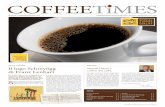 COFFEETiMES EDIZIONE 3 PRIMAVERA/ESTATE 2013 … · e, anche oggi, i suoi lavori godono di un’impor-tante considerazione e sono ben valutati. Il logo aziendale di Schreyögg ha